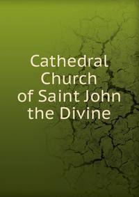 Cathedral Church of Saint John the Divine