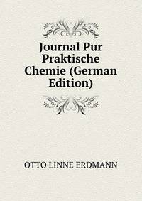 Journal Pur Praktische Chemie (German Edition)