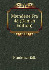 M?ndene Fra 48 (Danish Edition)