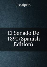 El Senado De 1890 (Spanish Edition)