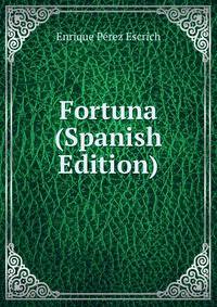 Fortuna (Spanish Edition)
