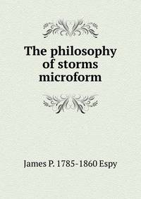 The philosophy of storms microform