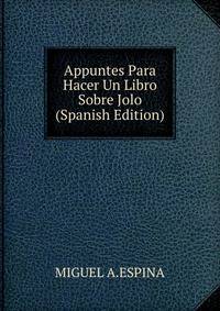 Appuntes Para Hacer Un Libro Sobre Jolo (Spanish Edition)