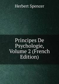 Principes De Psychologie, Volume 2 (French Edition)