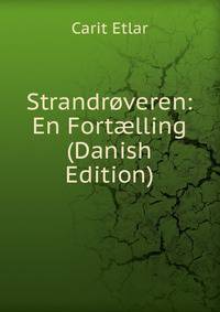 Strandroveren: En Fort?lling (Danish Edition)