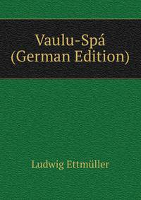 Vaulu-Spa (German Edition)