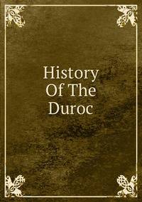 History Of The Duroc