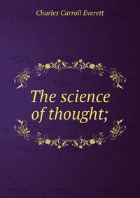 The science of thought;