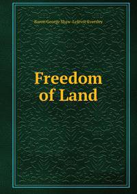 Freedom of Land