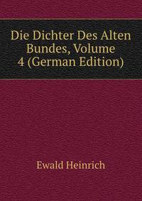 Die Dichter Des Alten Bundes, Volume 4 (German Edition)