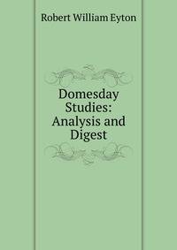 Domesday Studies: Analysis and Digest