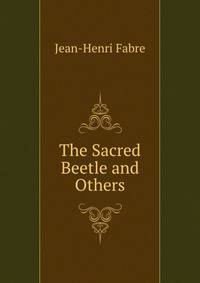 The Sacred Beetle and Others