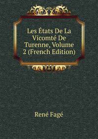 Les Etats De La Vicomte De Turenne, Volume 2 (French Edition)