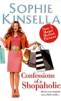 Confessions of a Shopaholic (Film tie-in edition). Kinsella S. / Шопоголик