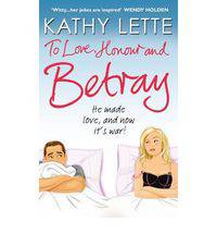 To Love, Honour and Betray