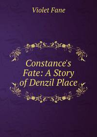 Constance's Fate: A Story of Denzil Place