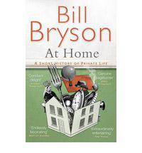 At Home: Short History of Private Life (A)