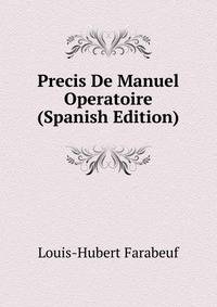 Precis De Manuel Operatoire (Spanish Edition)
