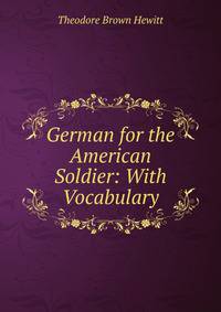 German for the American Soldier: With Vocabulary