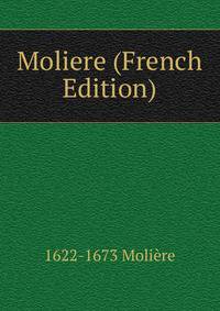 Moliere (French Edition)