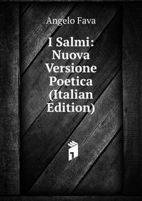 I Salmi: Nuova Versione Poetica (Italian Edition)
