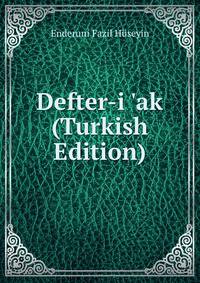 Defter-i 'ak (Turkish Edition)