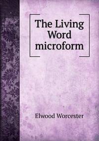 The Living Word microform