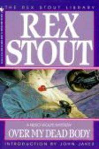 Over My Dead Body (Nero Wolfe Series)