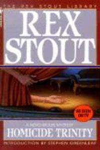Homicide Trinity (Nero Wolfe Series)