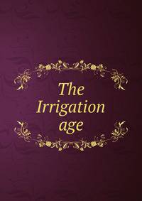 The Irrigation age