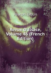 Revue D'alsace, Volume 46 (French Edition)