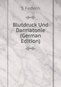 Blutdruck Und Darmatonie (German Edition)