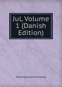 Jul, Volume 1 (Danish Edition)