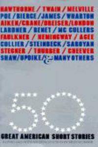 Fifty Great American Short Stories