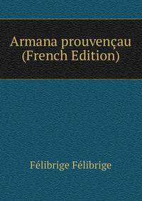 Armana prouvencau (French Edition)