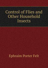 Control of Flies and Other Household Insects