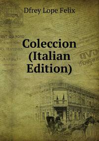Coleccion (Italian Edition)