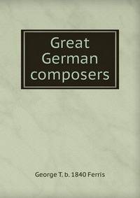 Great German composers