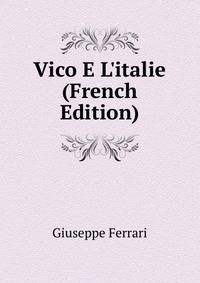 Vico E L'italie (French Edition)