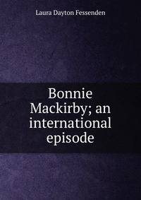 Bonnie Mackirby; an international episode