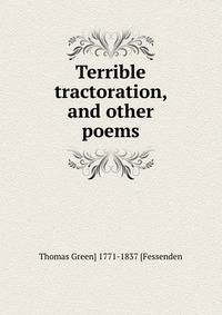 Terrible tractoration, and other poems