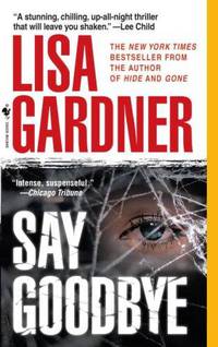 Say Goodbye (FBI Profiler Series #6)