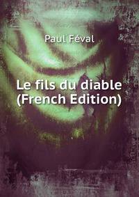 Le fils du diable (French Edition)