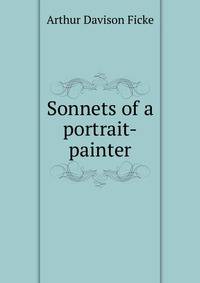 Sonnets of a portrait-painter