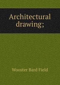 Architectural drawing;
