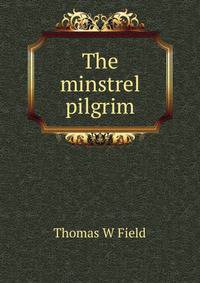 The minstrel pilgrim