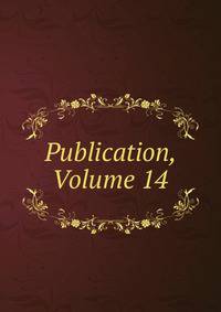 Publication, Volume 14