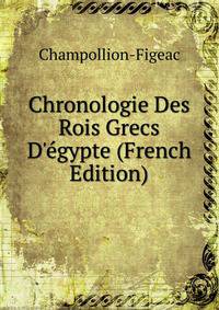 Chronologie Des Rois Grecs D'?gypte (French Edition)
