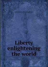 Liberty enlightening the world