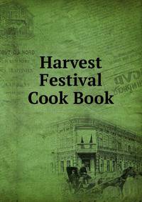 Harvest Festival Cook Book
